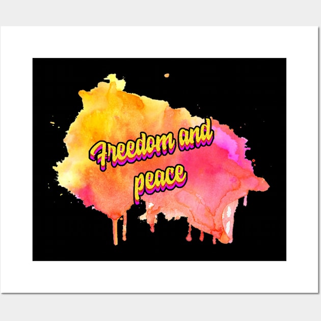 Freedom and peace Wall Art by Sharlops